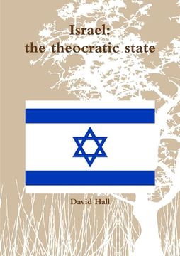 portada Israel: the theocratic state (en Inglés)