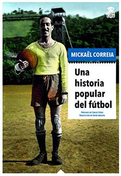 portada Una Historia Popular del Fútbol (Mecanoclastia)