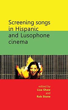 portada Screening Songs in Hispanic and Lusophone Cinema (en Inglés)