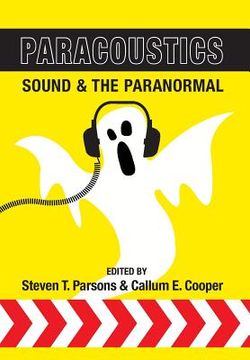 portada Paracoustics: Sound & the Paranormal (en Inglés)