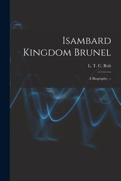 portada Isambard Kingdom Brunel: a Biography. --