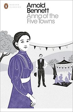 portada Anna of the Five Towns (Penguin Modern Classics) (in English)
