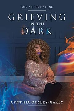 portada Grieving in the Dark: You are not Alone (en Inglés)