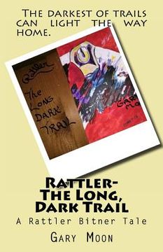 portada Rattler-The Long, Dark Trail (en Inglés)