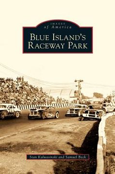 portada Blue Island's Raceway Park (en Inglés)