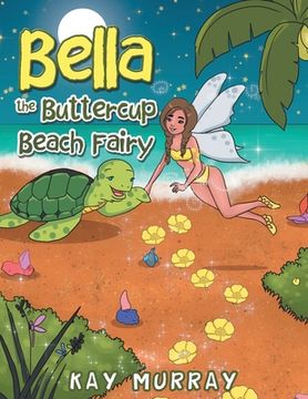 portada Bella the Buttercup Beach Fairy: New Edition (en Inglés)