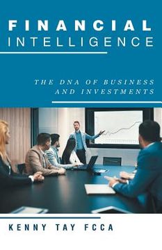 portada Financial Intelligence: The Dna of Business and Investments (en Inglés)