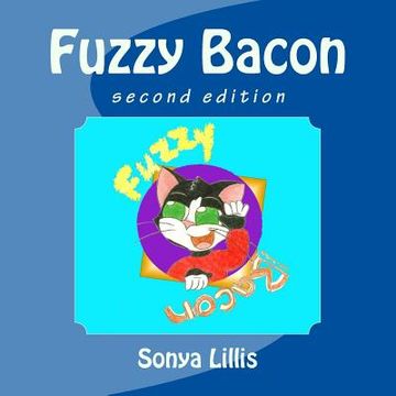 portada Fuzzy Bacon: Second Edition (en Inglés)