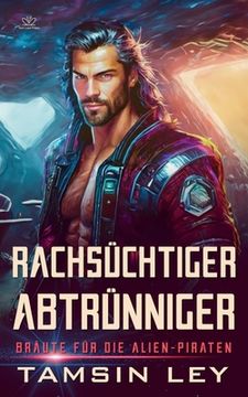 portada Rachsüchtiger Abtrünniger (en Alemán)