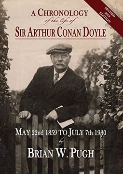 portada A Chronology of the Life of sir Arthur Conan Doyle - Revised 2018 Edition (en Inglés)
