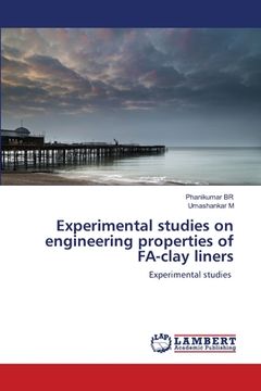 portada Experimental studies on engineering properties of FA-clay liners (en Inglés)