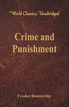 portada Crime and Punishment (World Classics, Unabridged) (en Inglés)