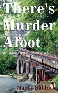 portada There's Murder Afoot: A McKenzie Sparks Mystery 5 (en Inglés)