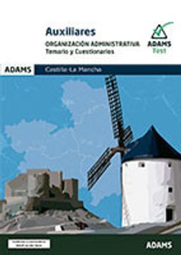 portada Auxiliares Castilla-La Mancha. Temario y Cuestionarios Organización Administrativa. (in Spanish)