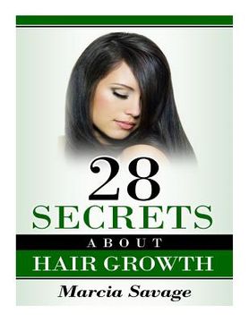 portada 28 Secrets About Hair Growth (en Inglés)