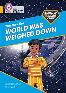 portada Shinoy and the Chaos Crew: The day the World was Weighed Down: Band 09 (in English)