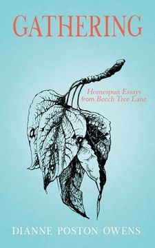 portada Gathering: Homespun Essays from Beech Tree Lane (en Inglés)