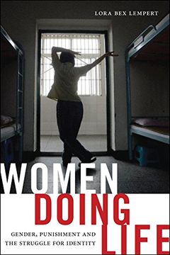 portada Women Doing Life: Gender, Punishment and the Struggle for Identity