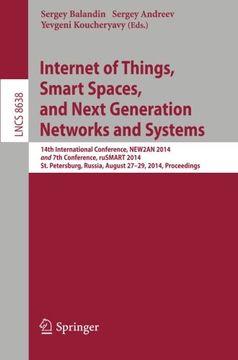 portada Internet of Things, Smart Spaces, and Next Generation Networks and Systems: 14Th International Conference, New2An 2014 and 7th Conference, Rusmart. (Lecture Notes in Computer Science) (en Inglés)