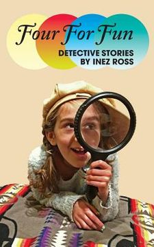 portada Four For Fun: Detective Stories by Inez Ross (en Inglés)