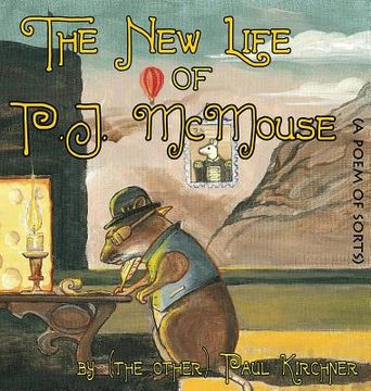 portada The New Life of PJ McMouse: (A Poem of Sorts) (in English)