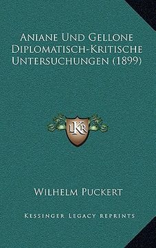 portada Aniane Und Gellone Diplomatisch-Kritische Untersuchungen (1899) (in German)