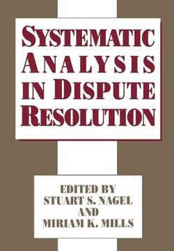 portada systematic analysis in dispute resolution (en Inglés)