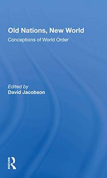 portada Old Nations, new World: Conceptions of World Order (in English)