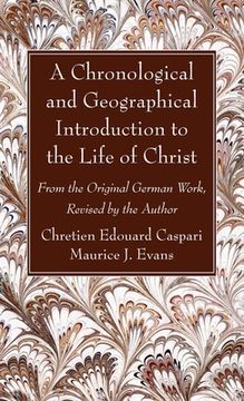 portada A Chronological and Geographical Introduction to the Life of Christ