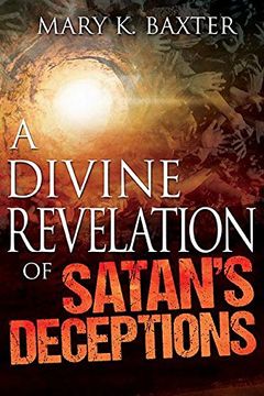 portada A Divine Revelation of Satan's Deceptions (en Inglés)