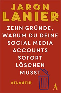 portada Zehn Gründe, Warum du Deine Social Media Accounts Sofort Löschen Musst (en Alemán)