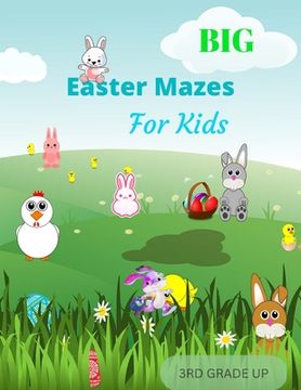 portada Big, Fun, and Challenging Mazes for Kids 7 - 10: Mazes Improve Problem-Solving, Concentration, Focus, and Fine Motor Skills in Children. (en Inglés)