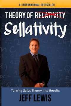 portada Theory of Sellativity: Turning Theory into Results (en Inglés)