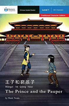 portada The Prince and the Pauper: Mandarin Companion Graded Readers Level 1, Traditional Character Edition