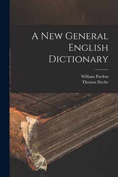 portada A New General English Dictionary (en Inglés)