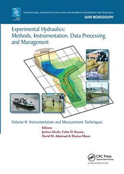portada Experimental Hydraulics: Methods, Instrumentation, Data Processing and Management: Volume ii: Instrumentation and Measurement Techniques (Iahr Monographs) (en Inglés)