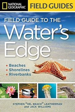 portada National Geographic Field Guide to the Water's Edge: Beaches, Shorelines, and Riverbanks 