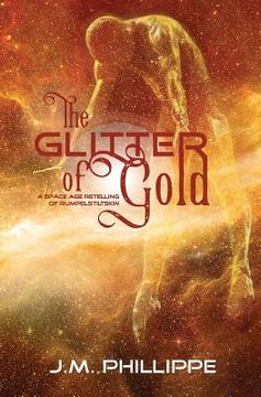 portada The Glitter of Gold (en Inglés)