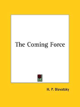 portada the coming force (en Inglés)