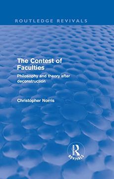 portada Contest of Faculties (Routledge Revivals): Philosophy and Theory After Deconstruction