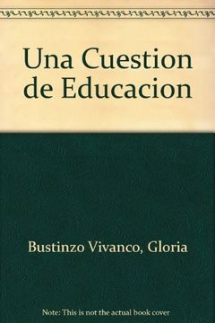 Una cuestión de Educación (in Spanish)