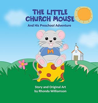 portada The Little Church Mouse and His Preschool Adventure