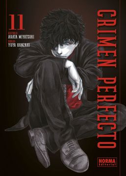 portada  Crimen perfecto 11 - Yuuya Kanzaki, Arata Miyatsuki - Libro Físico - ARATA MIYATSUKI-YUUYA KANZAKI - Libro Físico (in Spanish)
