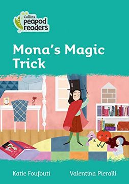 portada Level 3 – Mona'S Magic Trick (Collins Peapod Readers) (in English)
