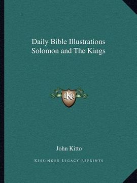 portada daily bible illustrations solomon and the kings (en Inglés)