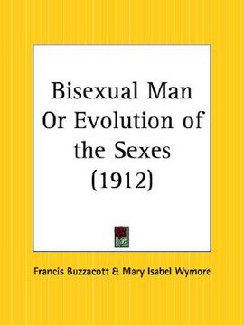 portada bisexual man or evolution of the sexes (in English)