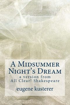 portada A Midsummer Night's Dream: A Version from All Clear! Shakespeare (en Inglés)