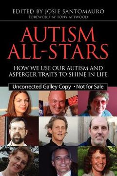 portada Autism All-Stars: How We Use Our Autism and Asperger Traits to Shine in Life (in English)