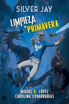 portada Silver Jay: Limpieza de Primavera (in Spanish)