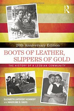 portada Boots of Leather, Slippers of Gold: The History of a Lesbian Community (en Inglés)